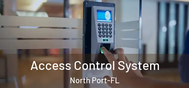  Access Control System North Port-FL