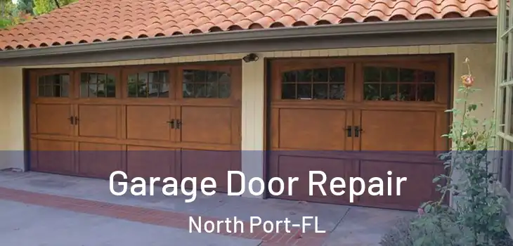  Garage Door Repair North Port-FL
